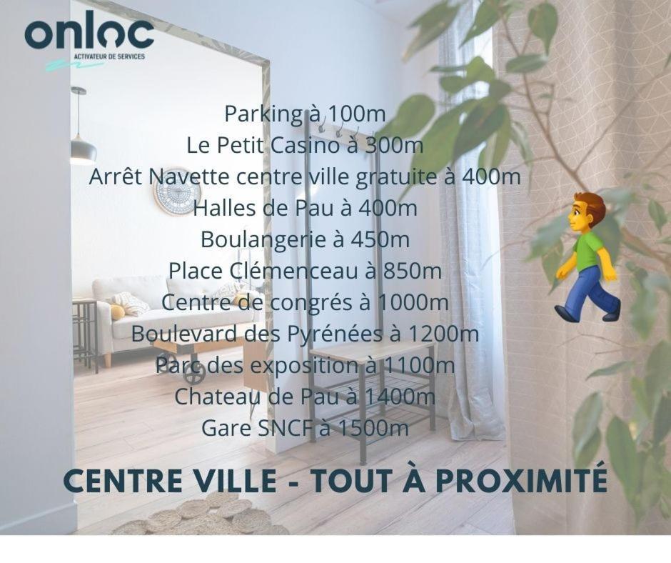 ONLOC - Appart Réveil proche Halles avec parking Pau Esterno foto